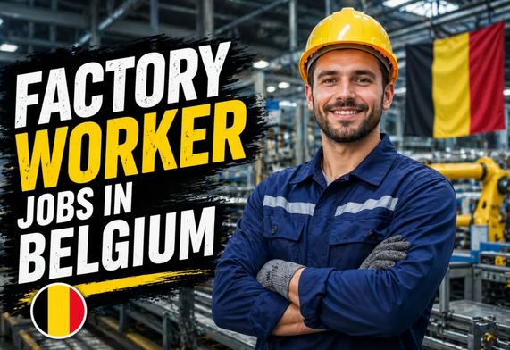 €80,000 Factory Worker Jobs In Belgium With Work Permit Visa Sponsorship